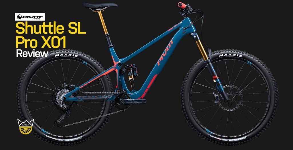 Pivot Shuttle SL Pro X01 Size L